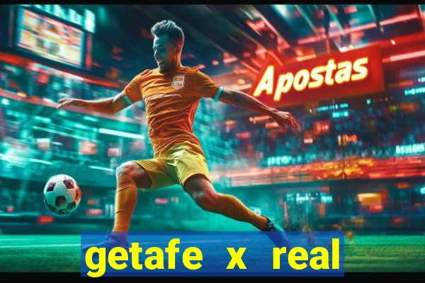 getafe x real madrid palpite